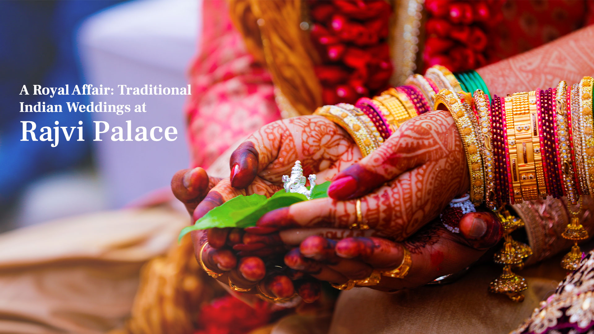 A Royal Affair: Traditional Indian Weddings at Rajvi Palace