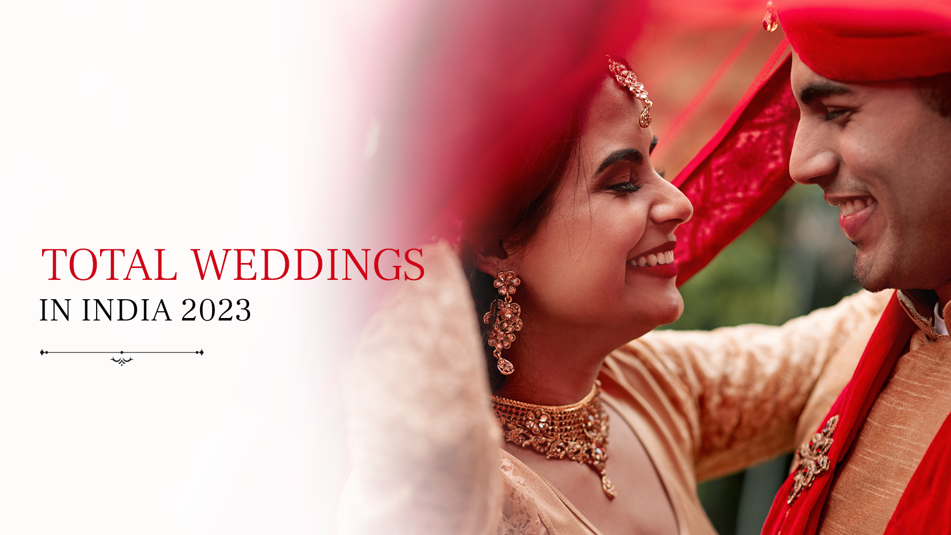 Unveiling the Matrimonial Landscape: Exploring the Total Number of Weddings in India 2023