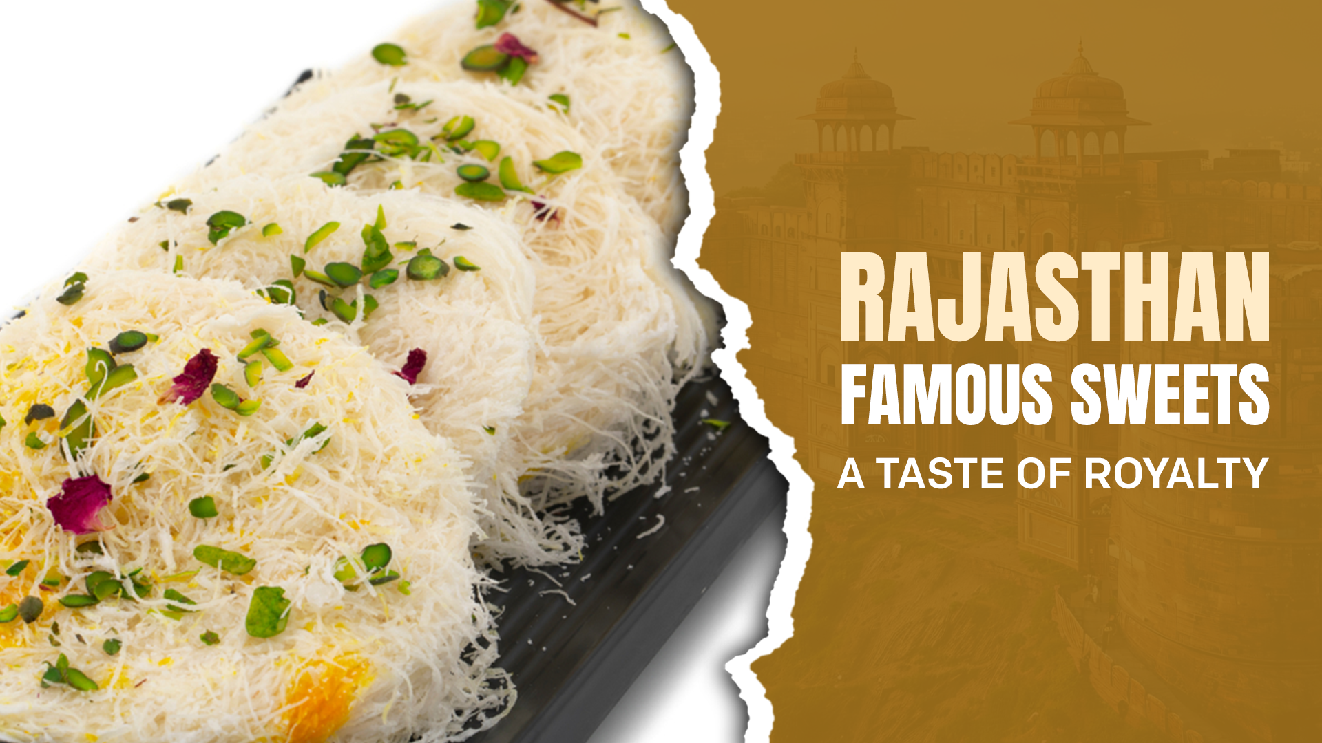 Rajasthan Famous Sweets: A Taste of Royalty