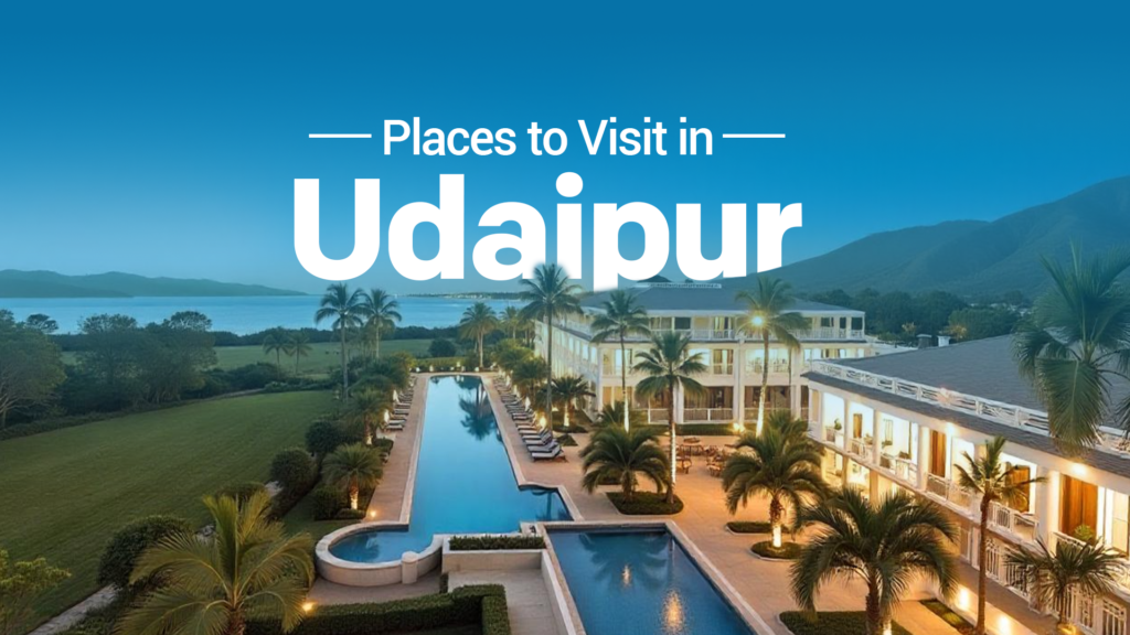 Unique Places to Visit in Udaipur