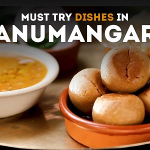 Local Cuisine Unveiled: Must-Try Dishes in Hanumangarh